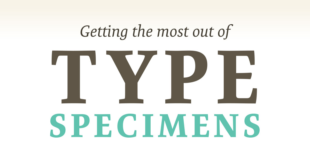Typekit Practice Getting the most out of type specimens